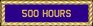 500 Flight Hours